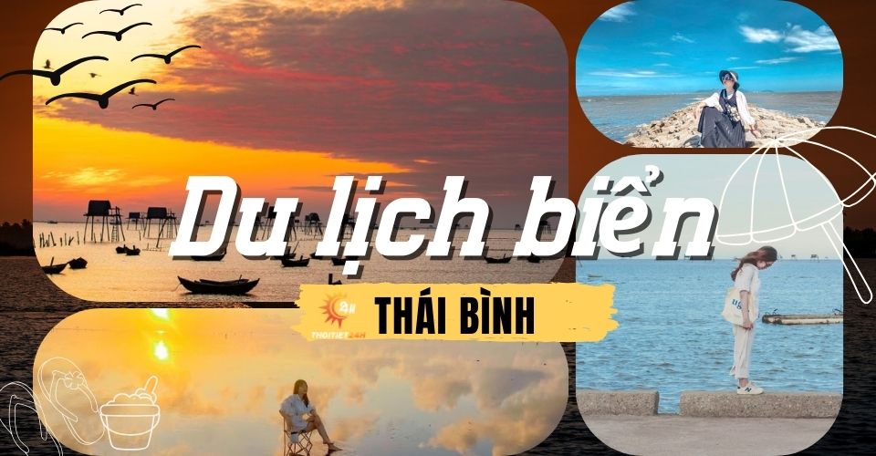 Khám Phá Du Lịch Biển Thái Bình Nổi Tiếng Nhất Nhì Vịnh Bắc Bộ